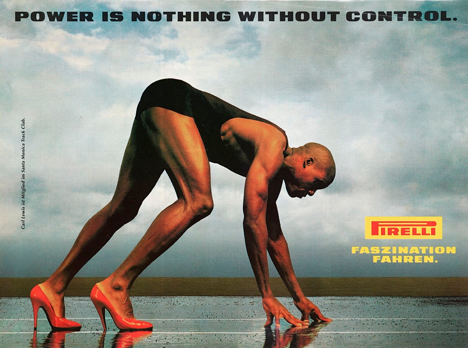 La campagna pubblicitaria Pirelli realizzata dalla Young&Rubicam nel 1994 con Carl Lewis fotografato da Annie Liebovitz.